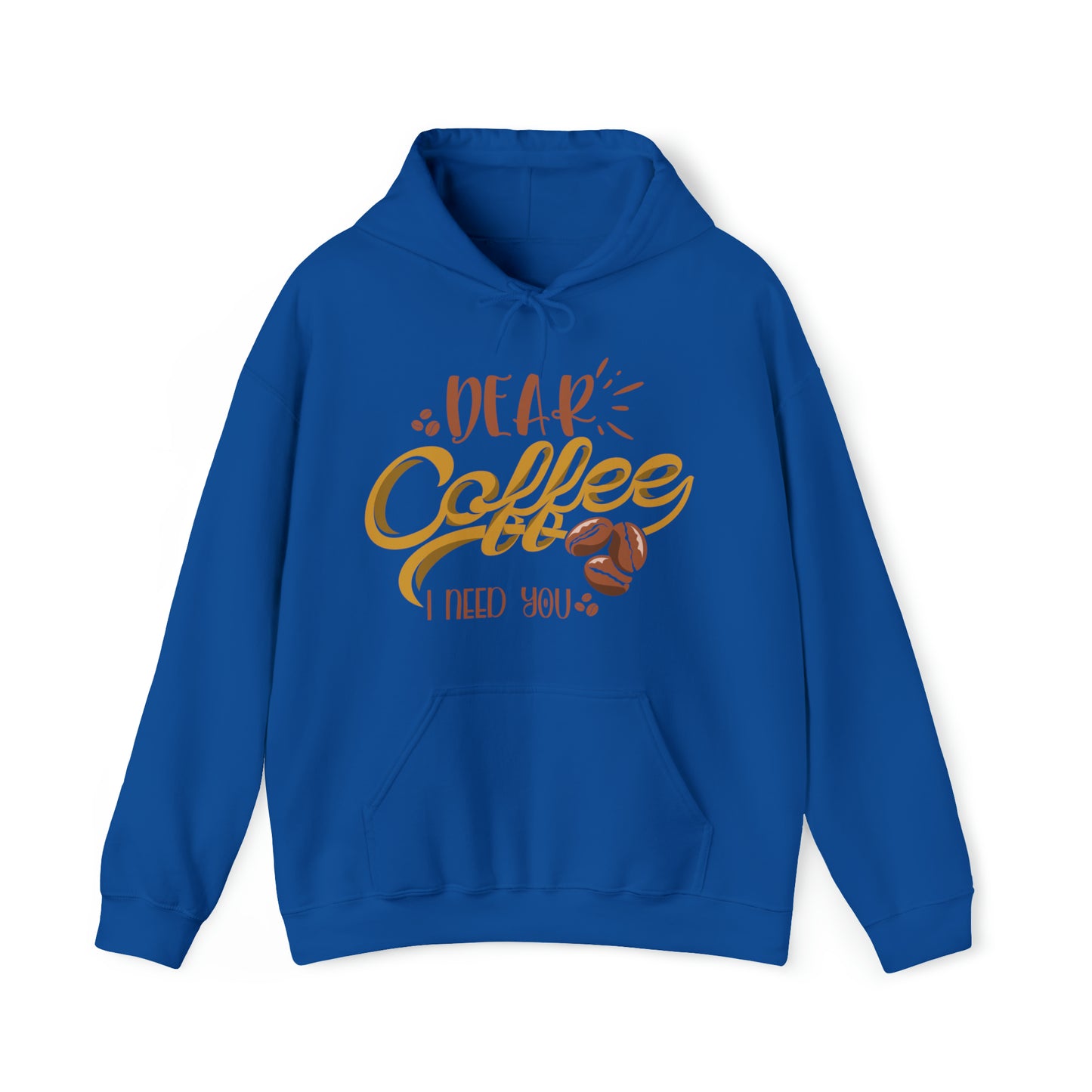 Dear Coffee I Need You Hoodie