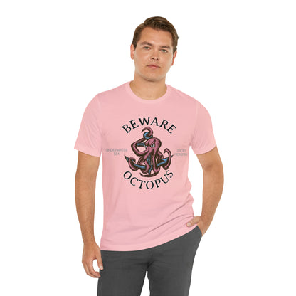 Beware Octopus T-Shirt