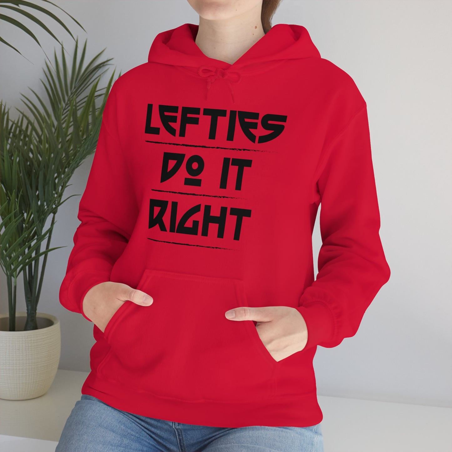 Lefties do it Right Hoodie