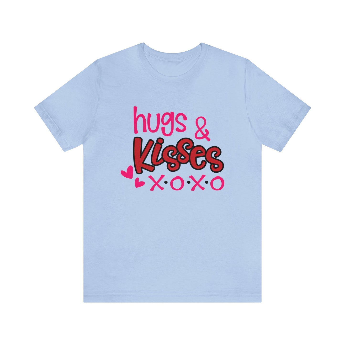 Hugs Kisses T-Shirt