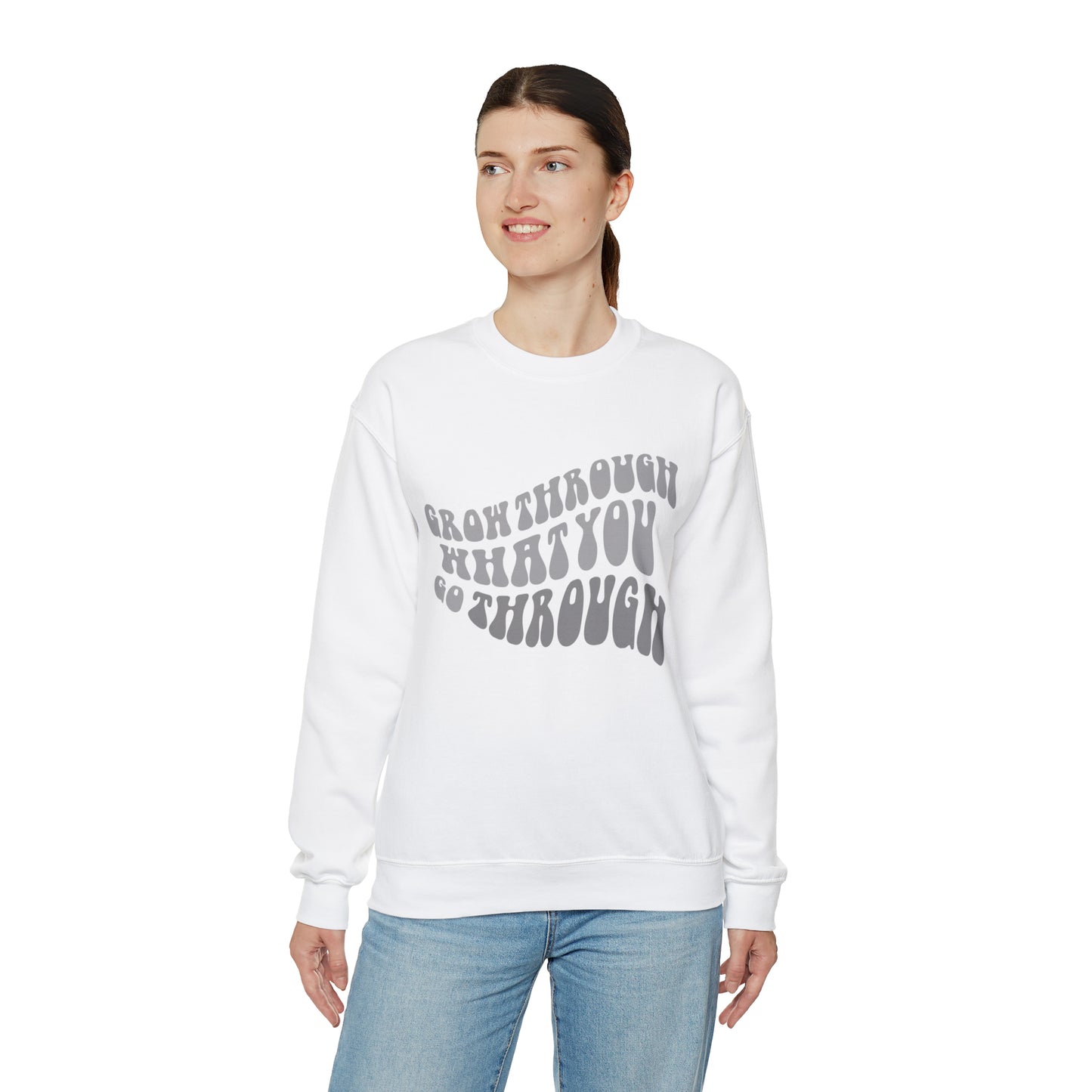 Grow Through What You go Through! Crewneck Sweatshirt