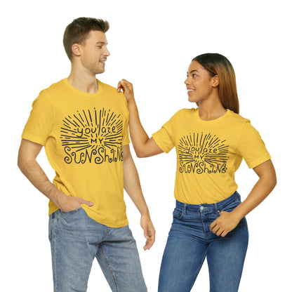 You are my sunshine T-Shirt