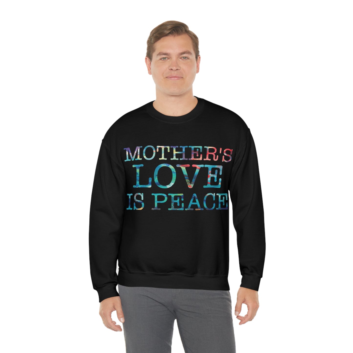 Mothers love is peace Crewneck Sweatshirt