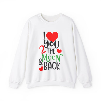 Love you 2 the moon and back Crewneck Sweatshirt