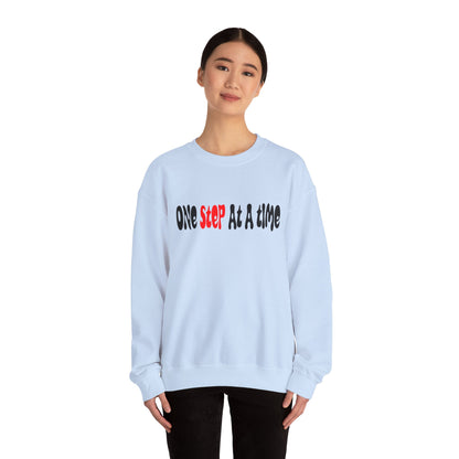 One step at a time Crewneck Sweatshirt