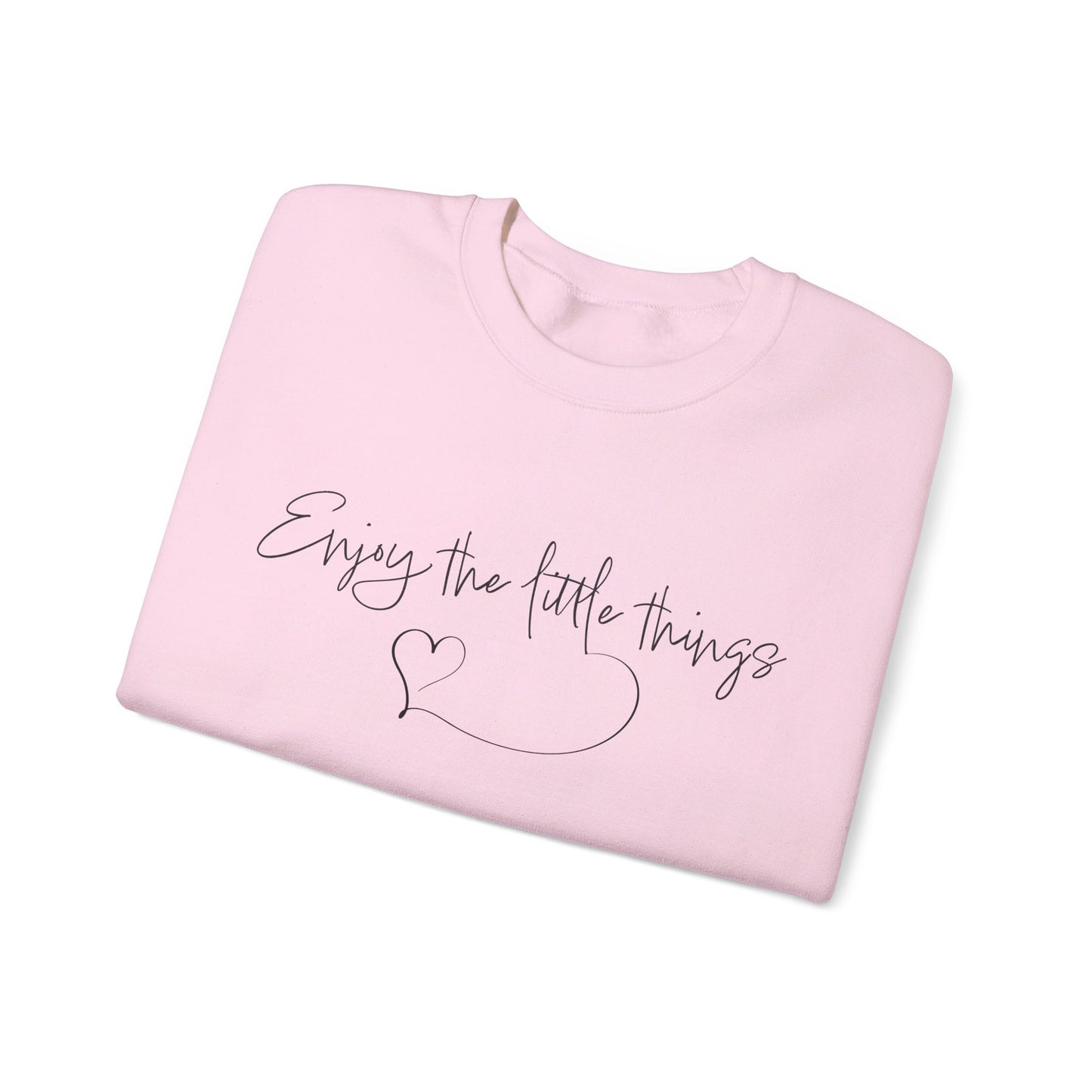 Enjoy the little things Crewneck Sweatshirt