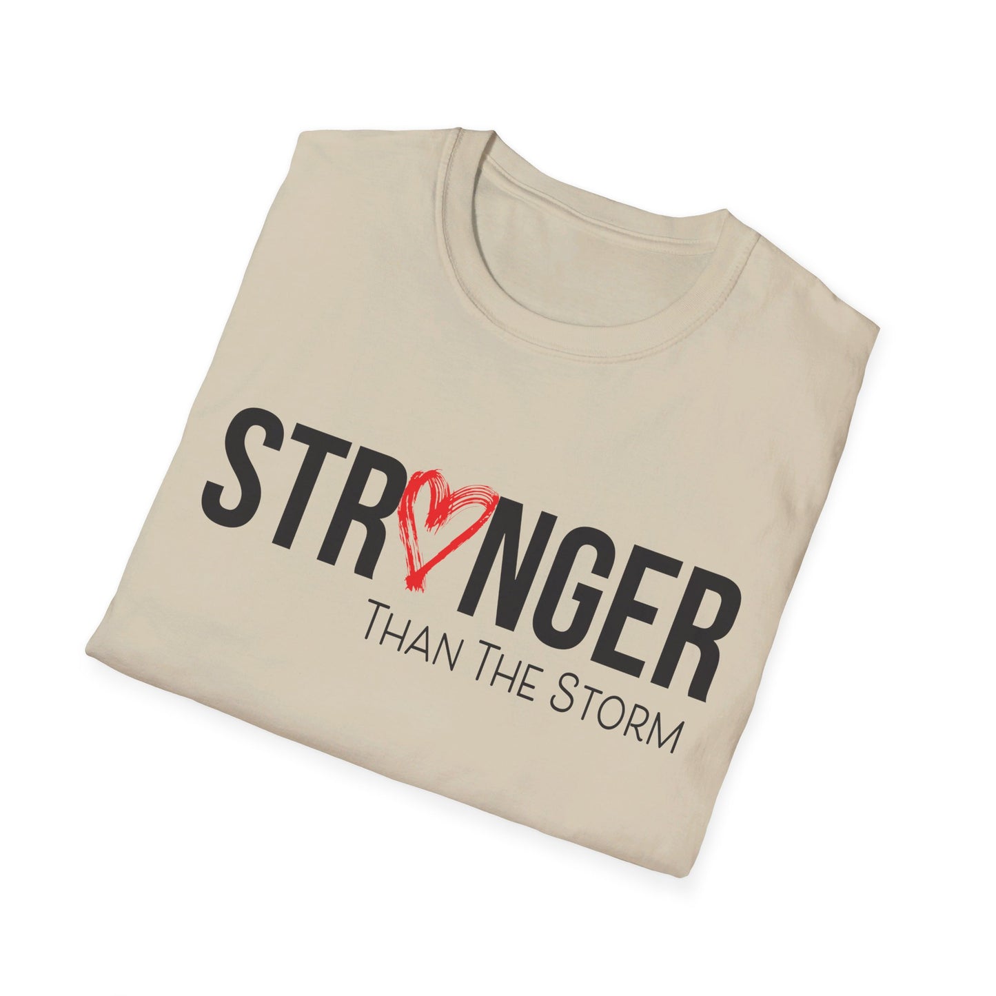 Stronger than the storm T-Shirt