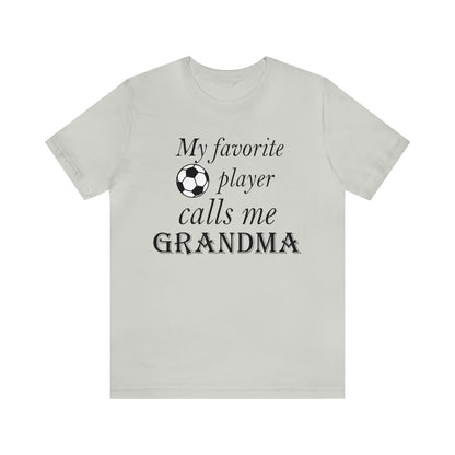 Grandma Favorite Soccer Player T-Shirt