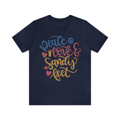 Peace_love_and_sandy_feet T-Shirt