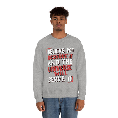 Believe You Deserve it Crewneck Sweatshirt