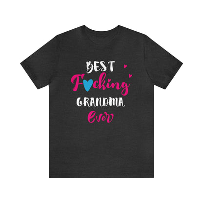 Best fcking GRANDMA T-Shirt