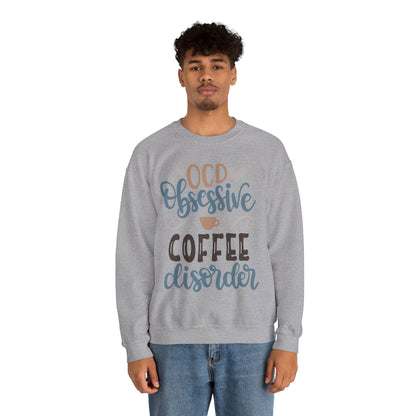 OCD_Obessive_coffee_disorder Crewneck Sweatshirt