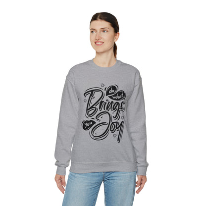 Do what brings you Joy Crewneck Sweatshirt