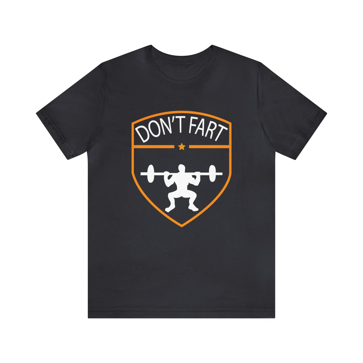 Don't fart T-Shirt