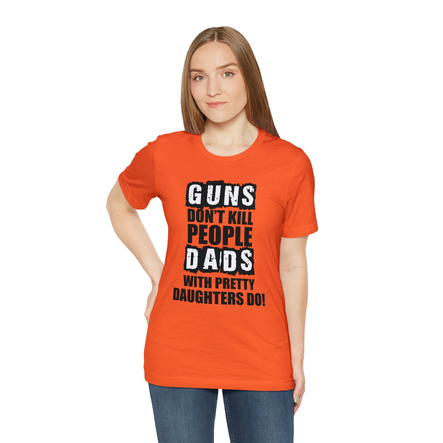 Dads With Pretty Daughter T-Shirt