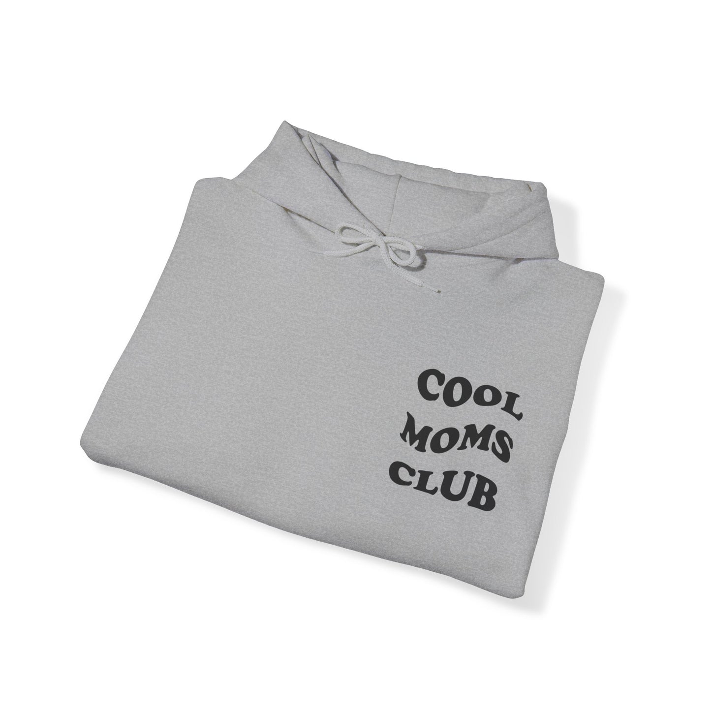 Cool Moms Club Hoodie