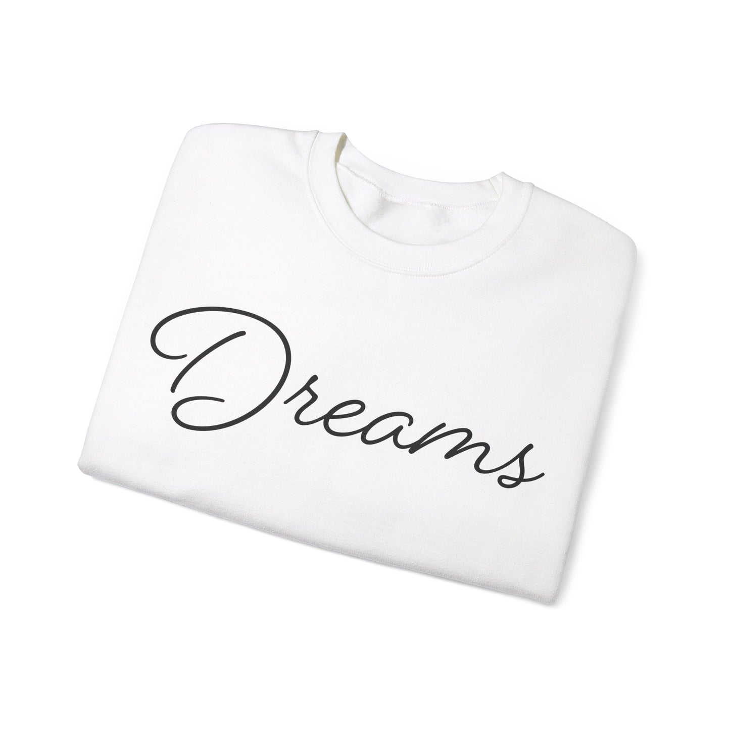 Dreams Crewneck Sweatshirt