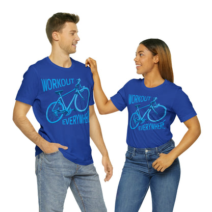 Workout everywhere bike T-Shirt