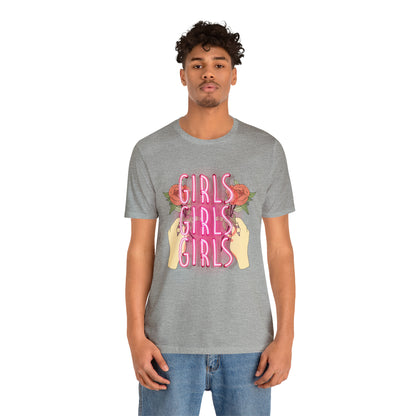 Girls Girls Girls T-Shirt