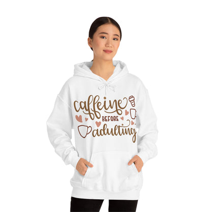 Caffeine before adulting Hoodie