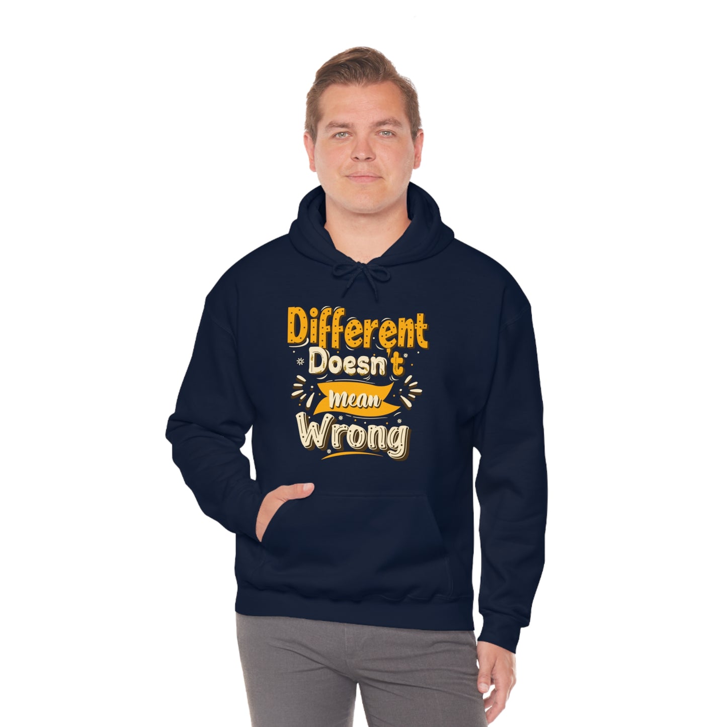 Different Doesn't Mean Wrong Hoodie