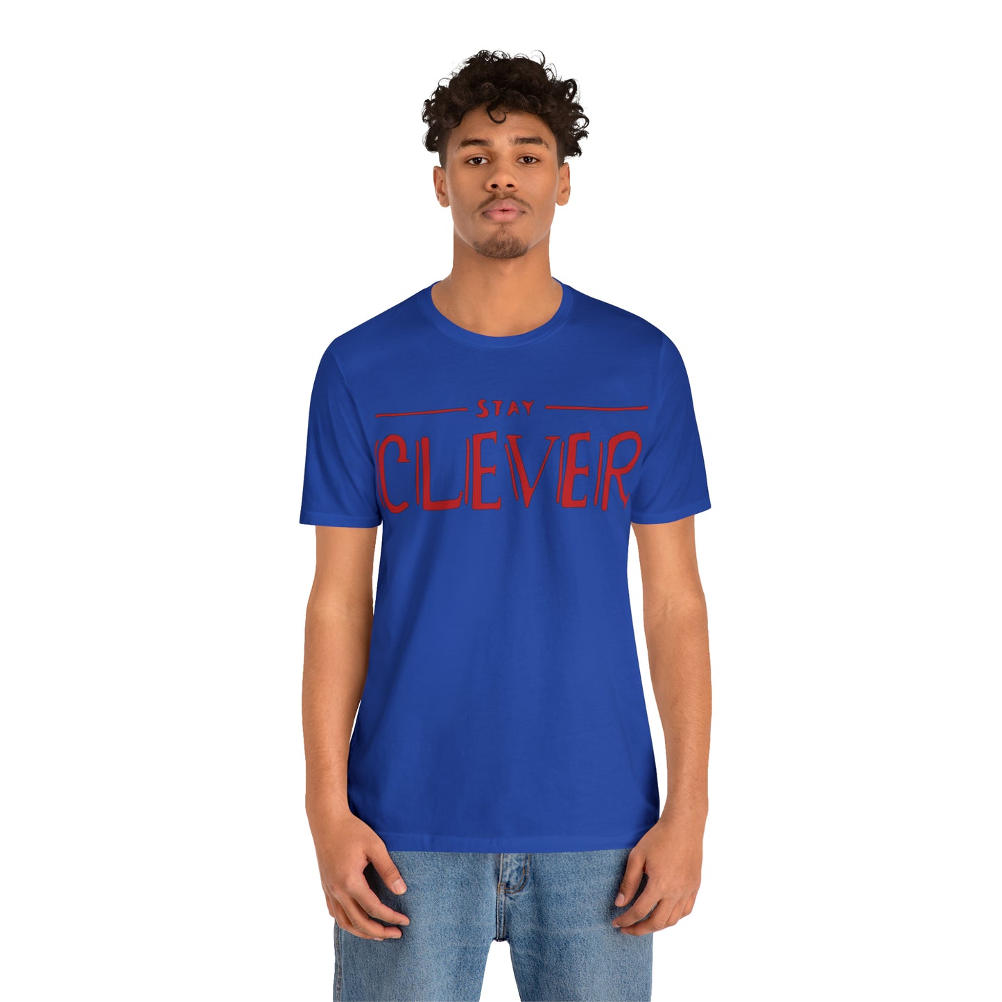 Stay Clever T-Shirt