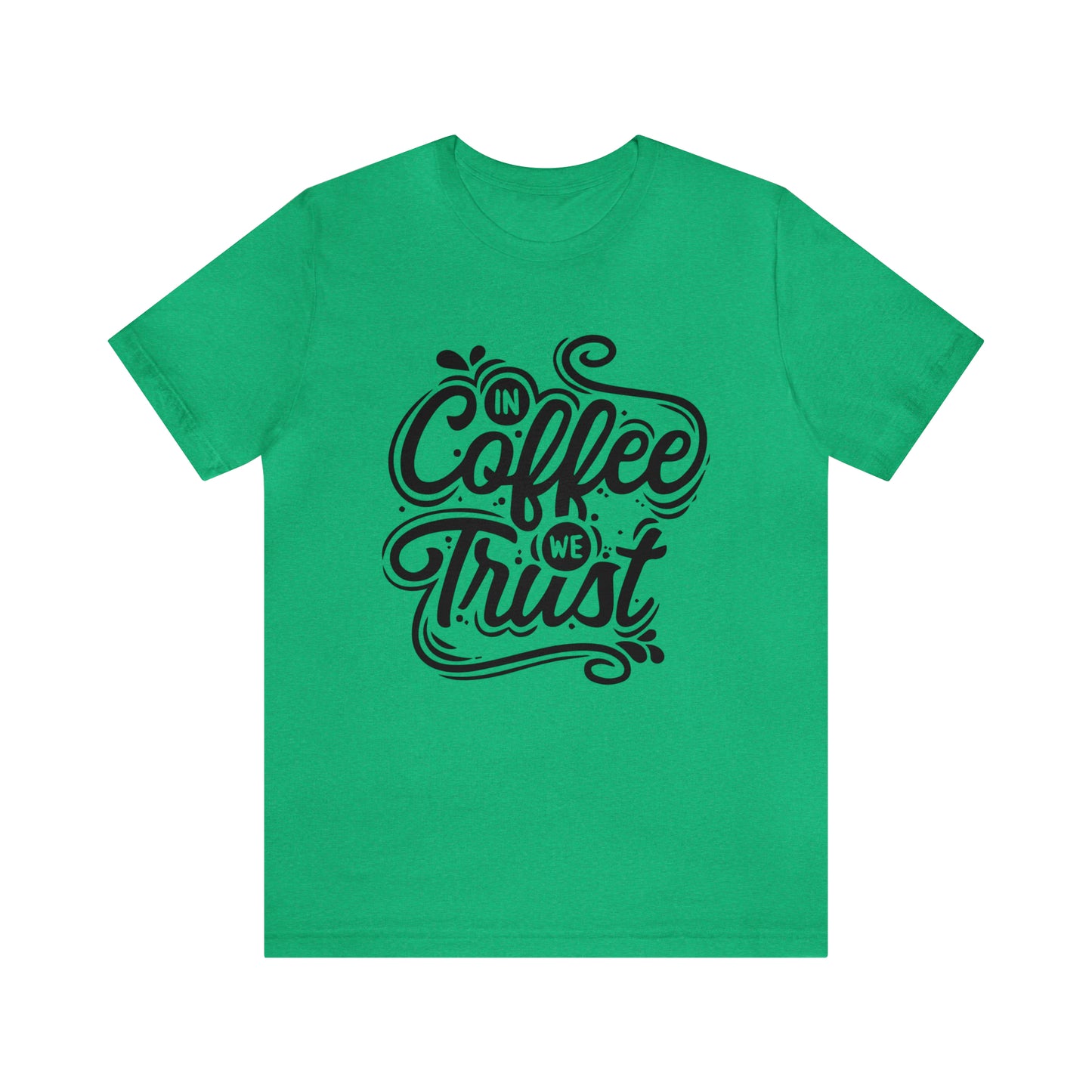 In coffee we trust T-Shirt