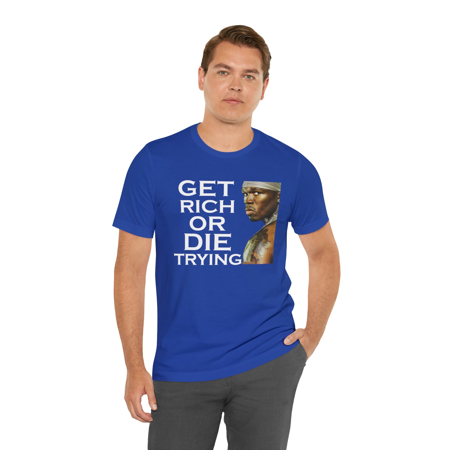 Get rich or die trying T-Shirt