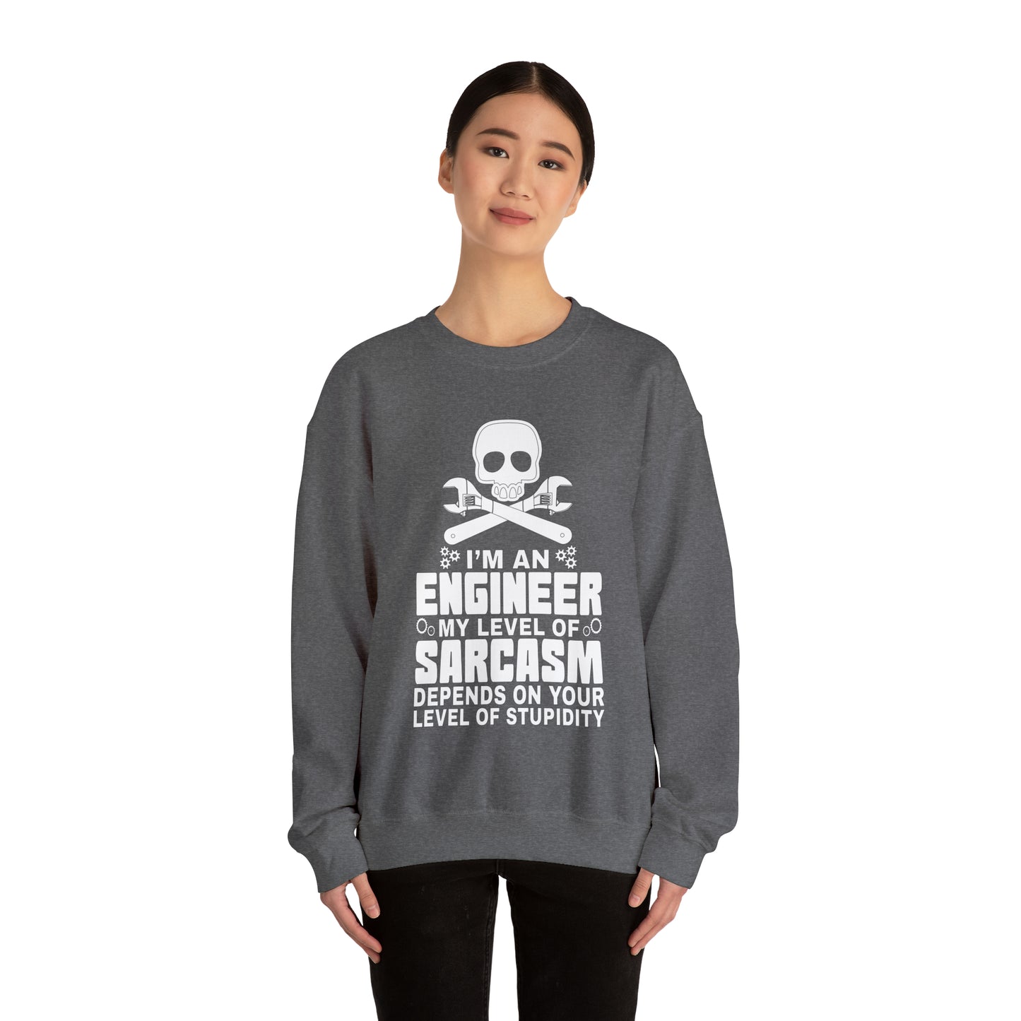 My level of sarcasm depends on you Crewneck Sweatshirt