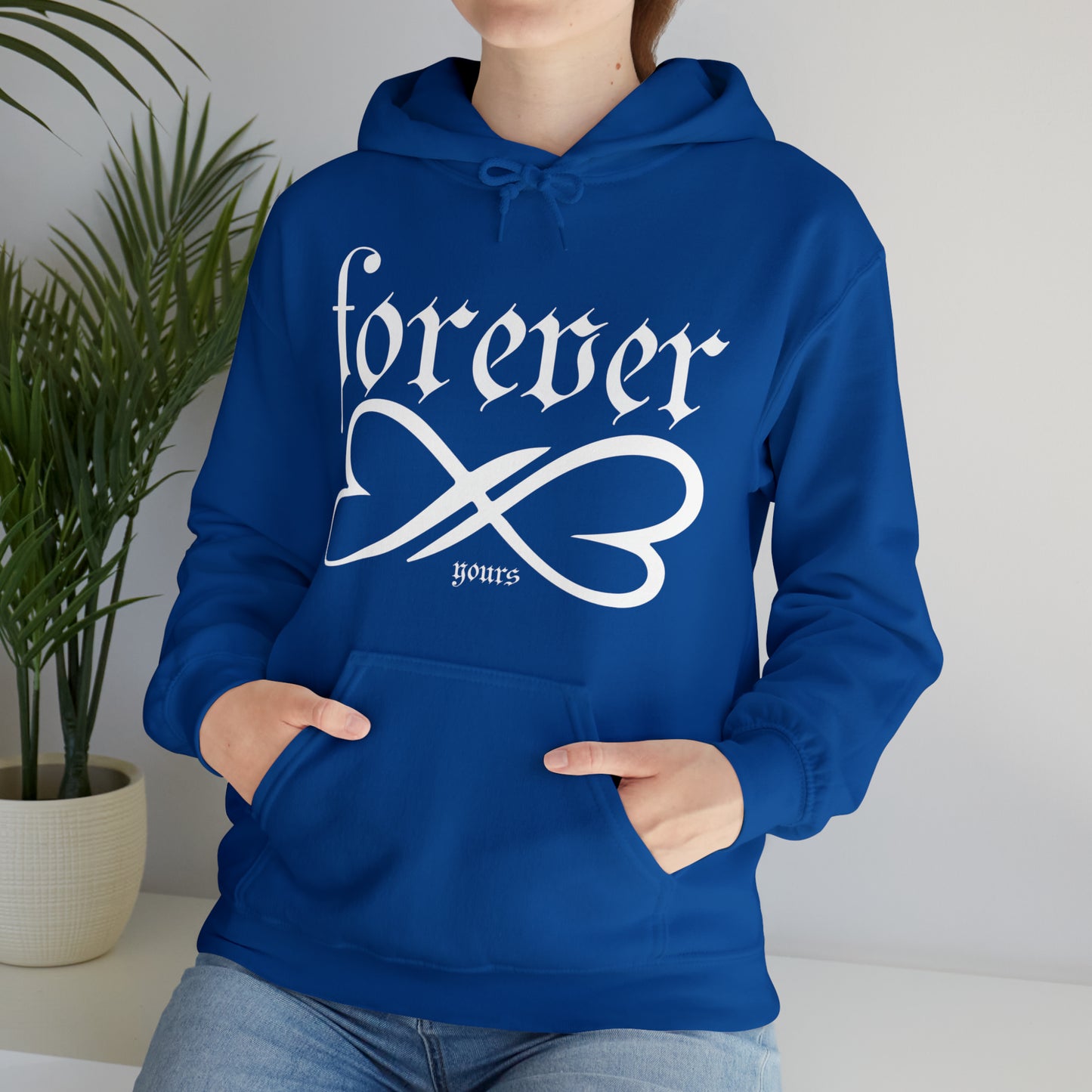 Forever yours Hoodie