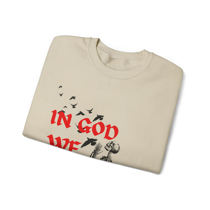 In God We Trust Crewneck Sweatshirt