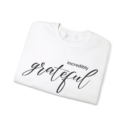 Incredibly grateful Crewneck Sweatshirt