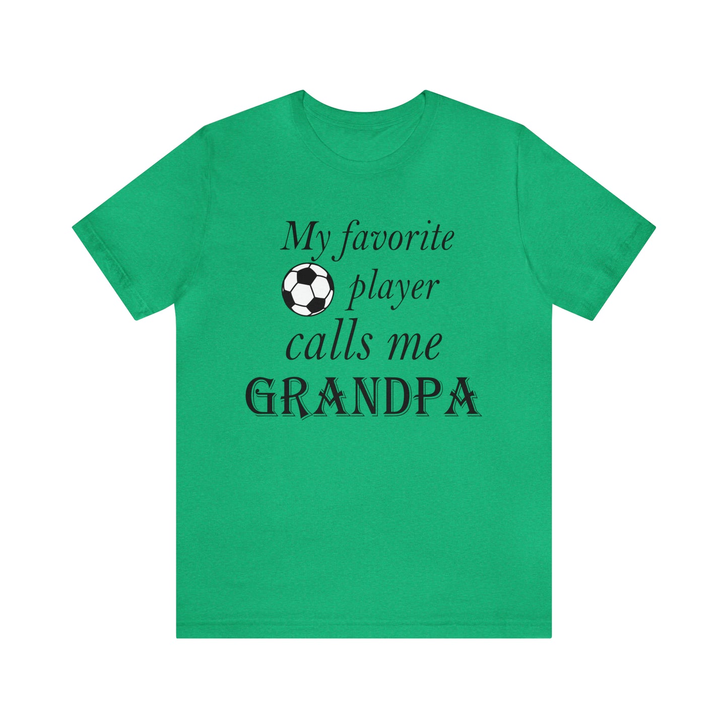 Grandpa Favorite Soccer Player T-Shirt