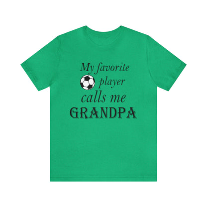 Grandpa Favorite Soccer Player T-Shirt