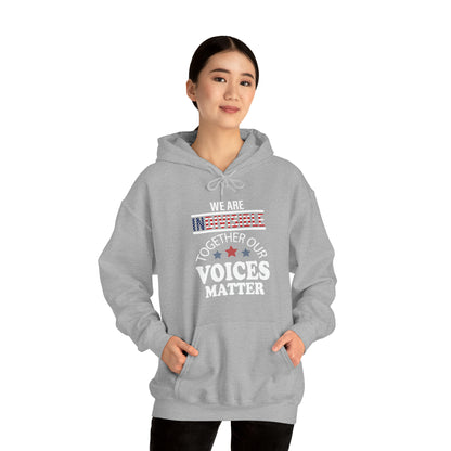 Together our voice matter Hoodie