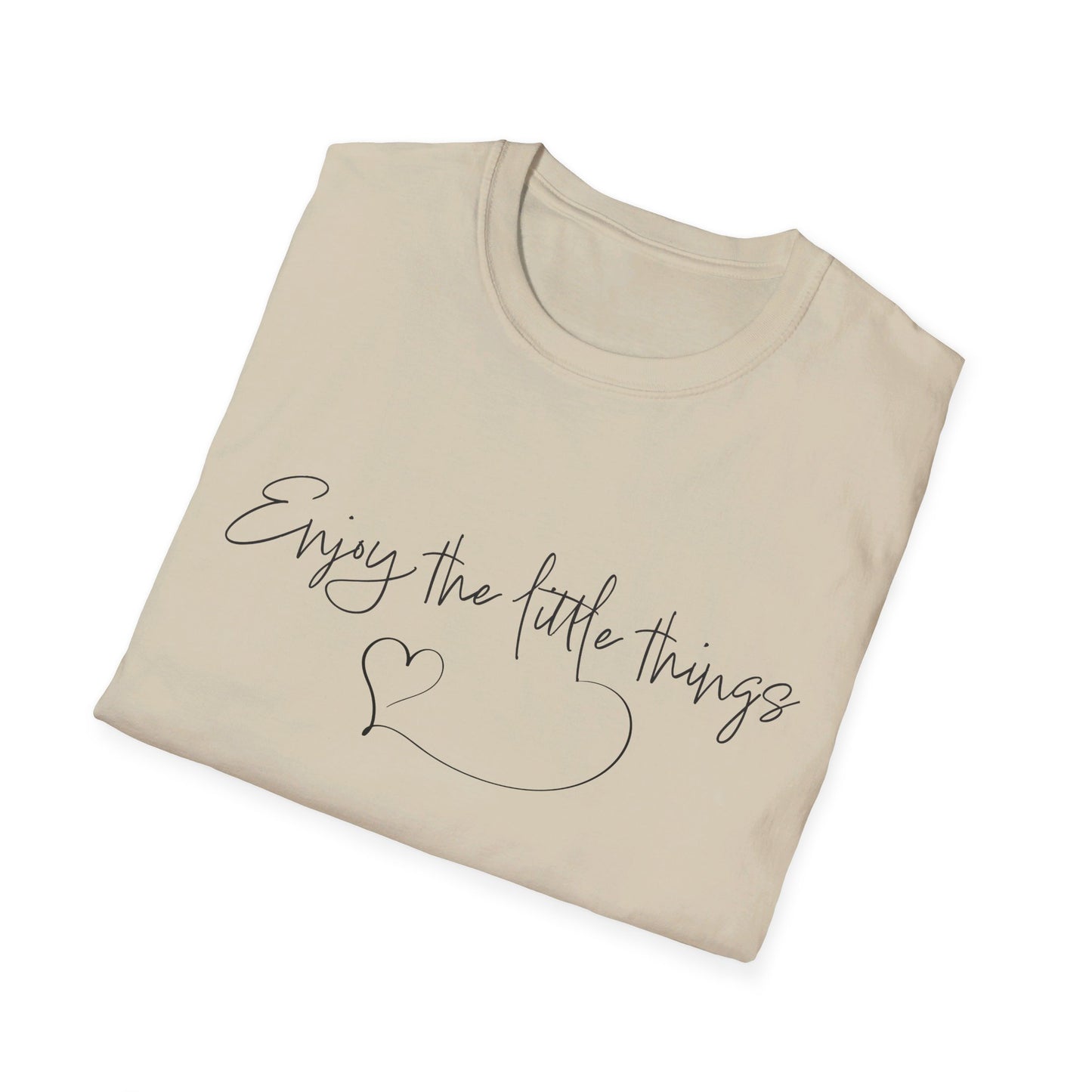 Enjoy the little things T-Shirt