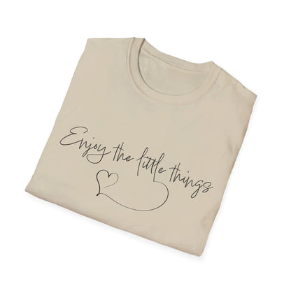 Enjoy the little things T-Shirt