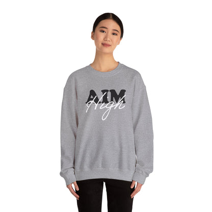 Aim high Crewneck Sweatshirt