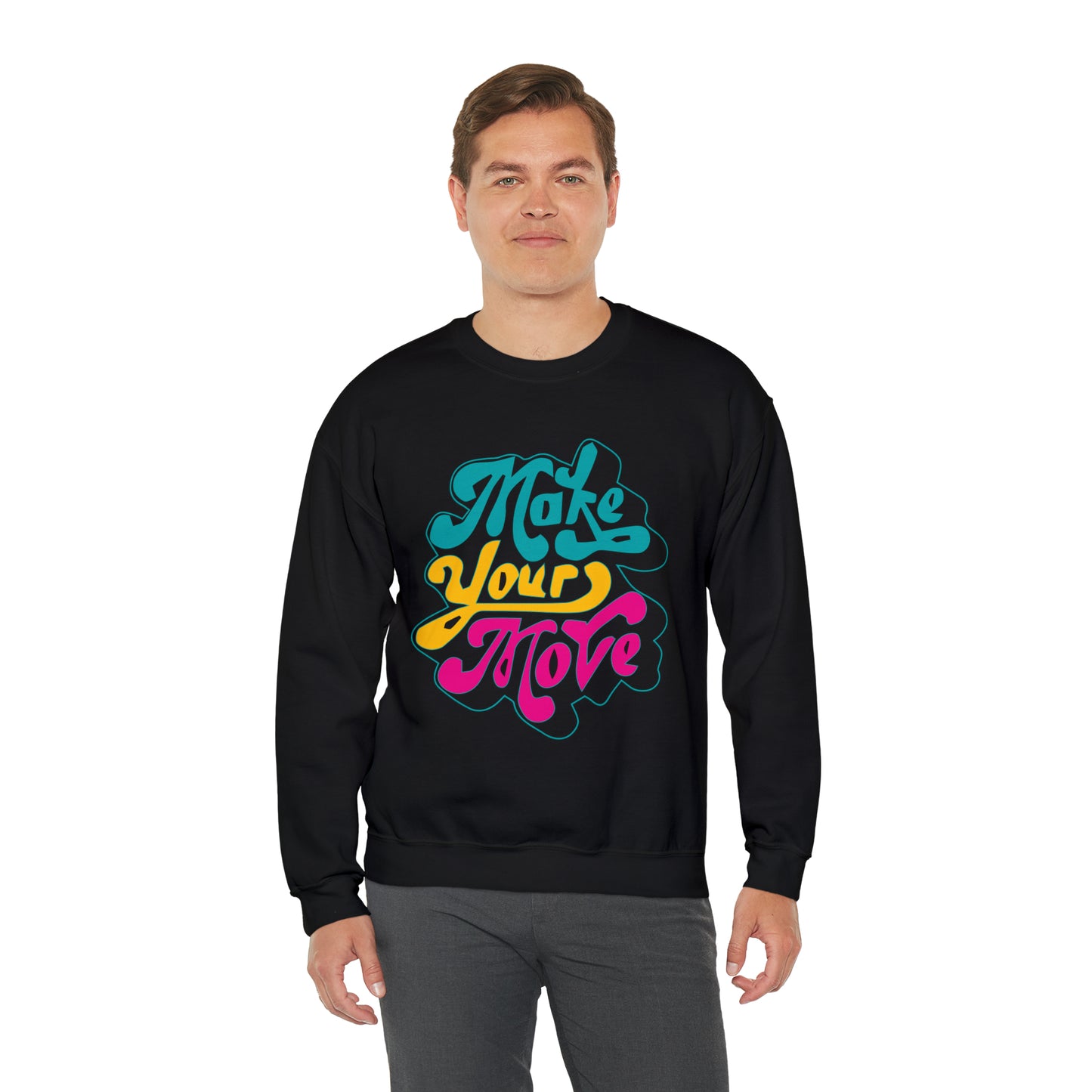 Make your move Crewneck Sweatshirt