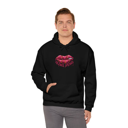 Silence Speaks Hoodie