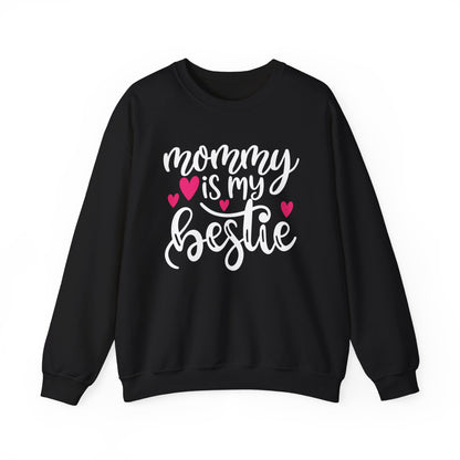 Mommy is my bestie Crewneck Sweatshirt