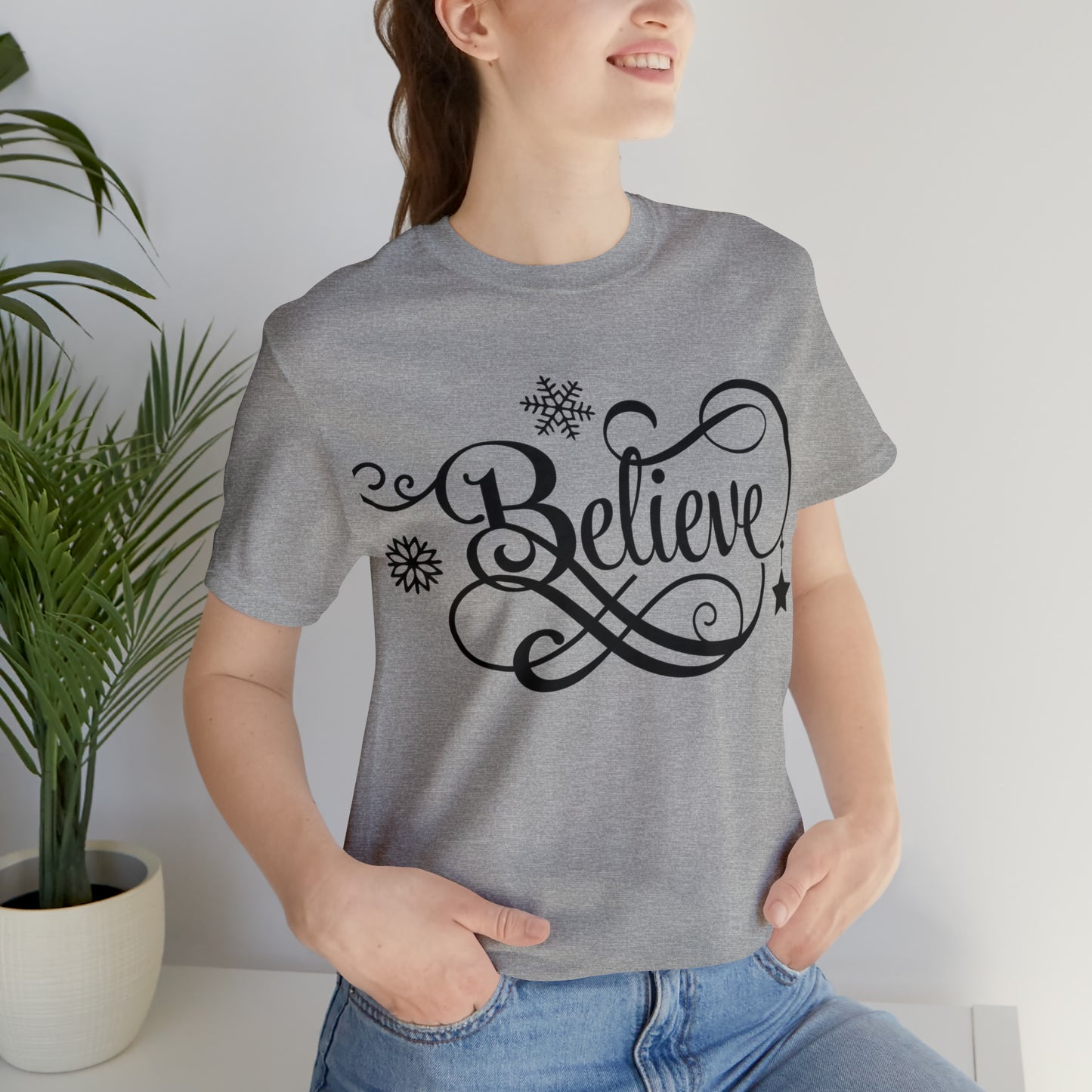 Believe T-Shirt