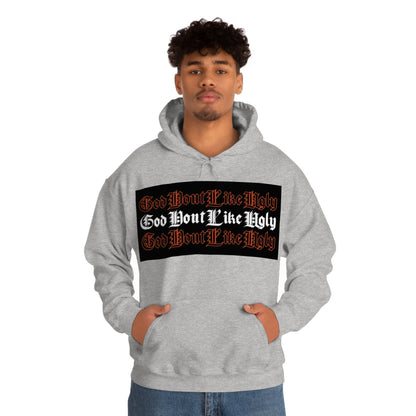 God Don't Like Ugly Hoodie