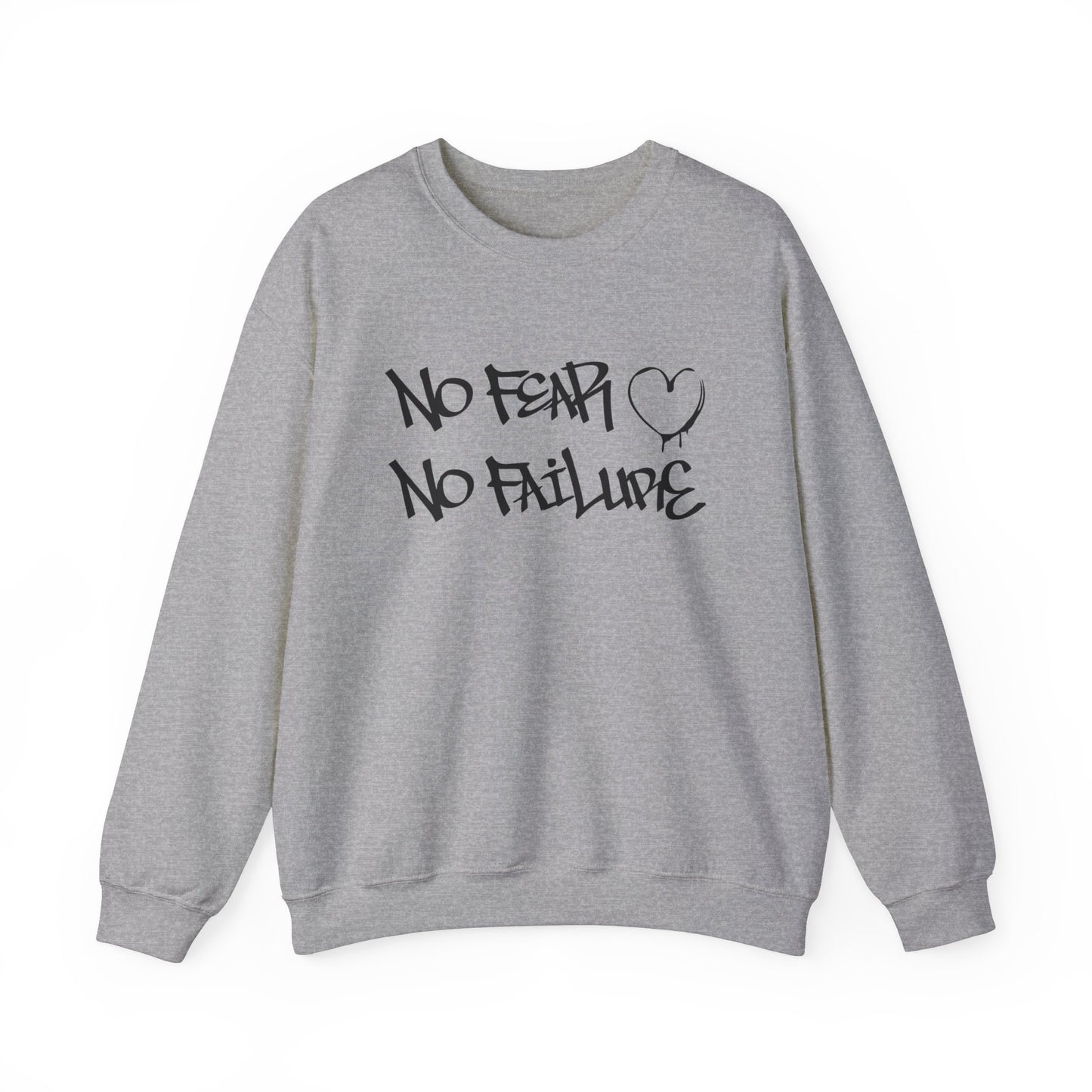 No fear no failure Crewneck Sweatshirt