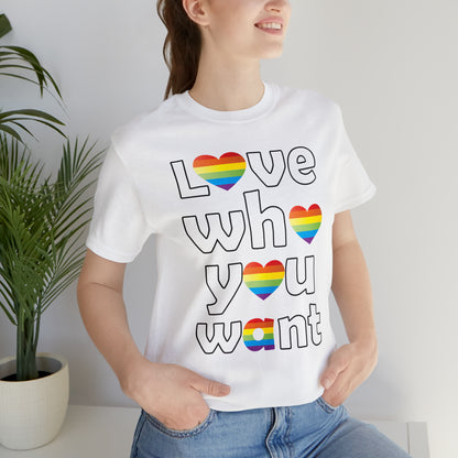 Love who you want T-Shirt