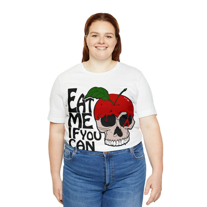 Eat me if you can T-Shirt