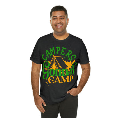 Campers Gonna Camp T-Shirt