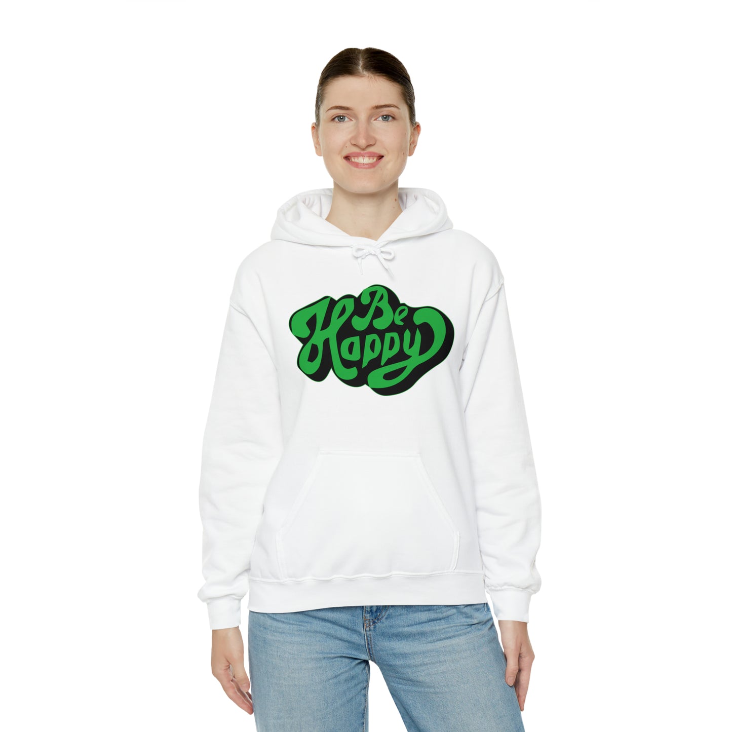 Be happy Hoodie