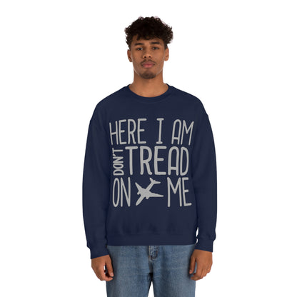 HERE I AM DON'T TREAD ON ME Crewneck Sweatshirt