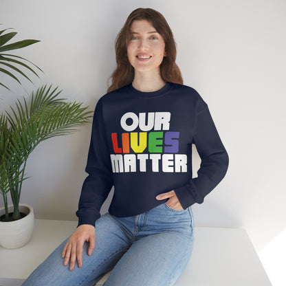 Our lives matter Crewneck Sweatshirt